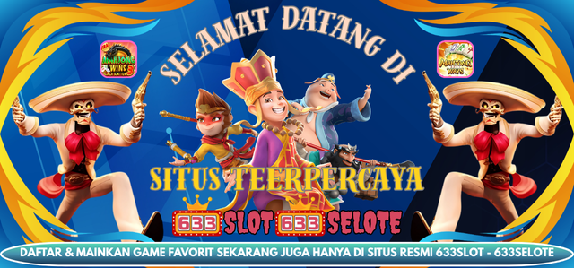 SELAMAT DATANG DI 633SELOTE