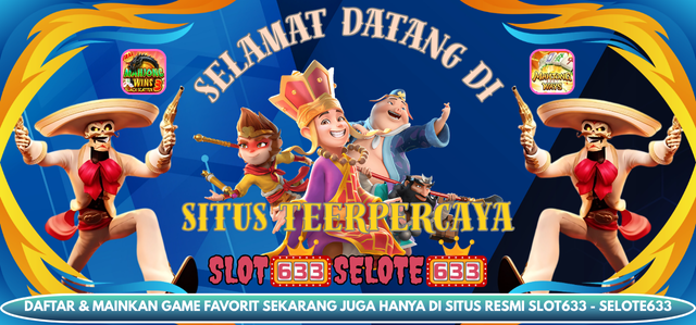 SELAMAT DATANG DI SELOTE633