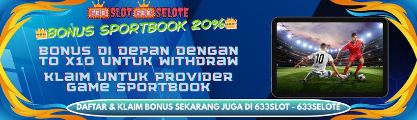 👑BONUS MEMBER BARU SPORTSBOOK 20%👑